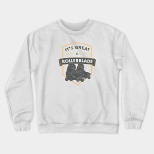 It's great to rollerblade - Emblem rollerblade Crewneck Sweatshirt